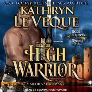 «High Warrior» by Kathryn Le Veque