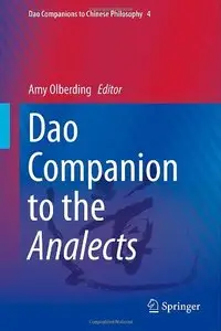 Dao Companion to the Analects (Dao Companions to Chinese Philosophy)