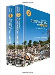 Encyclopedia of Consumption and Waste: Encyclopedia of Consumption and Waste