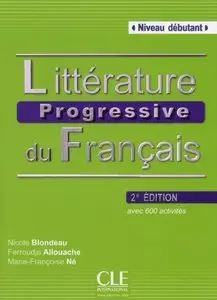 Ferroudja Allouache, Marie-Françoise Né, Nicole Blondeau, "Littérature progressive du français"