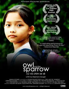 Cu va chim se se / Owl and the Sparrow (2007)
