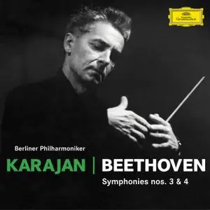 Herbert von Karajan - Beethoven - Symphonies No.3 "Eroica" & No.4 (1963/1988/2018) [Official Digital Download 24/96]