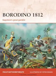 Borodino 1812: Napoleon’s great gamble