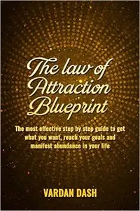 The law of attraction:Blueprint