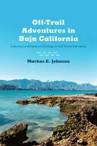 Off-Trail Adventures in Baja California