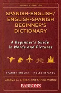 Spanish-English/English-Spanish Beginner's Dictionary (Repost)