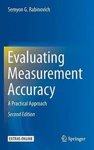 Evaluating Measurement Accuracy: A Practical Approach