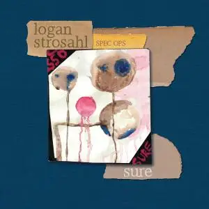 Logan Strosahl - Sure (2019) [Official Digital Download 24/96]