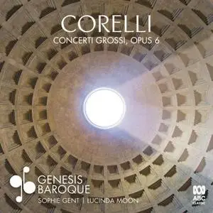 Genesis Baroque - Corelli - Concerti Grossi Opus 6 (2020) [Official Digital Download 24/96]