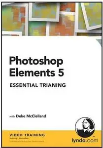 Lynda.com: Photoshop Elements 5 Essential Training By Deke McClelland