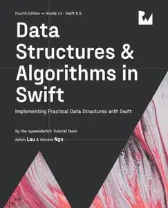 Data Structures & Algorithms in Swift (Fourth Edition): Implementing Practical Data Structures with Swift