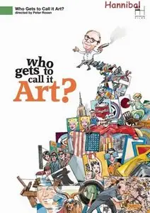 Peter Rosen: Who Gets to Call It Art?