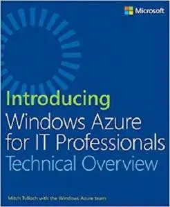 Introducing Windows Azure for IT Professionals