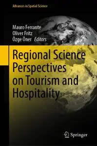 Regional Science Perspectives on Tourism and Hospitality