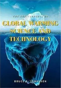 The Encyclopedia of Global Warming Science and Technology (2 volumes)