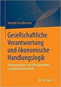 Gesellschaftliche Verantwortung und ökonomische Handlungslogik