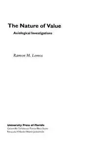 The Nature of Value: Axiological Investigations