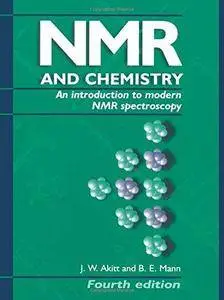 NMR and Chemistry: An introduction to modern NMR spectroscopy, Fourth Edition