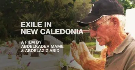 Al-Jazeera World - Exile in New Caledonia (2017)