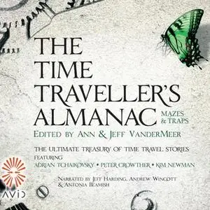 «The Time Traveller's Almanac: Mazes and Traps» by Multiple Authors