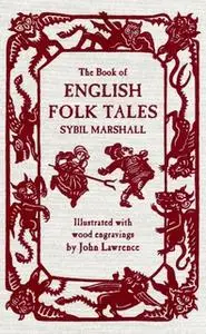 «The Book of English Folk Tales» by Sybil Marshall