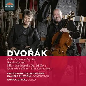 Enrico Dindo, Orchestra della Toscana & Daniele Rustioni Dvořák: Works for Cello & Orchestra (2023) [Official Digital Download]