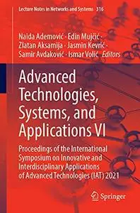 Advanced Technologies, Systems, and Applications VI (Repost)