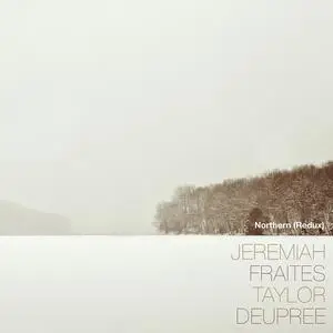 Jeremiah Fraites - Northern (Redux) (2023) [Official Digital Download]