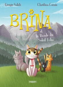 Brina - Tome 1 - Et La Bande Du Soleil Félin