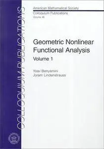Geometric Nonlinear Functional Analysis, Volume 1