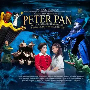 Marie-Christine Barrault - Peter Pan ou la veritable histoire de Wendy Moira Angela Darling (2022)