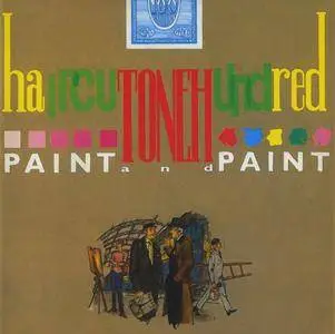 Haircut One Hundred - Paint And Paint (1984) {2017 Polydor-Cherry Pop Records Deluxe Edition CRPOPD182}