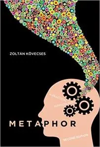 Metaphor: A Practical Introduction, 2nd Edition