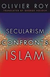 Secularism Confronts Islam