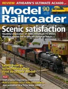 Model Railroader - June 2024