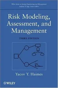 Risk Modeling, Assessment, and Management by Yacov Y. Haimes [Repost]