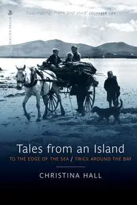 «Tales from an Island» by Christina Hall