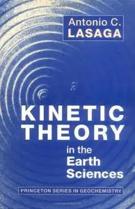 Kinetic Theory in the Earth Sciences (Repost)