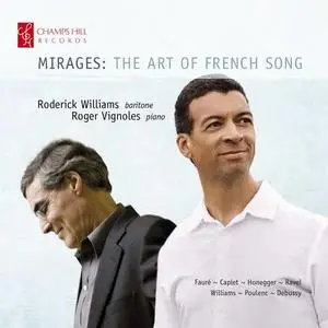 Roderick Williams & Roger Vignoles - Mirages: The Art of French Song (2022)