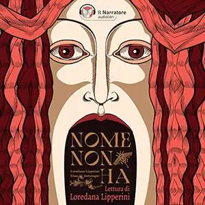 «Nome non ha» by Loredana Lipperini