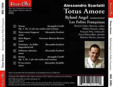 Ryland Angel, Les Folies Françoises - Totus Amore: Alessandro Scarlatti, Corelli, Bassani, Stradella (2006)