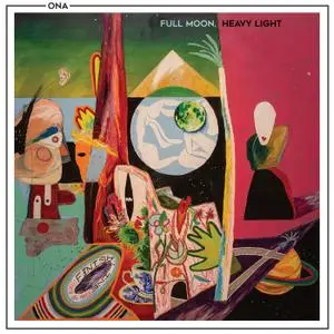 Ona - Full Moon, Heavy Light (2019)