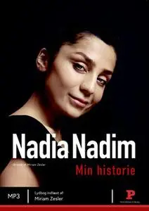 «Nadia Nadim - Min historie» by Nadia Nadim i samarbejde med Miriam Zesler