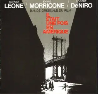 Il était une fois en Amérique  -  Ennio Morricone (1984)