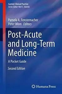 Post-Acute and Long-Term Medicine: A Pocket Guide