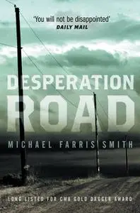 «Desperation Road» by Smith Michael