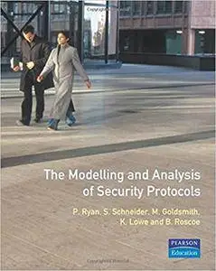 Modelling & Analysis of Security Protocols