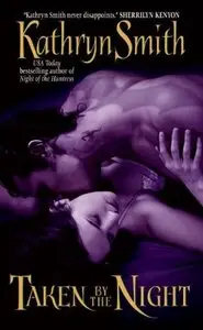 Taken by the Night (The Brotherhood of Blood, Book 3)