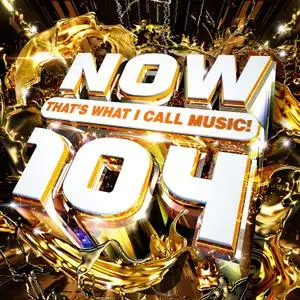 VA -  Now That's What I Call Music! 104 (2019)