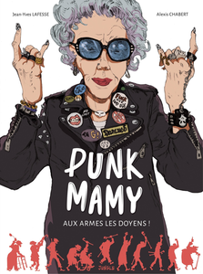 Punk Mamy - Aux Armes les Doyens!